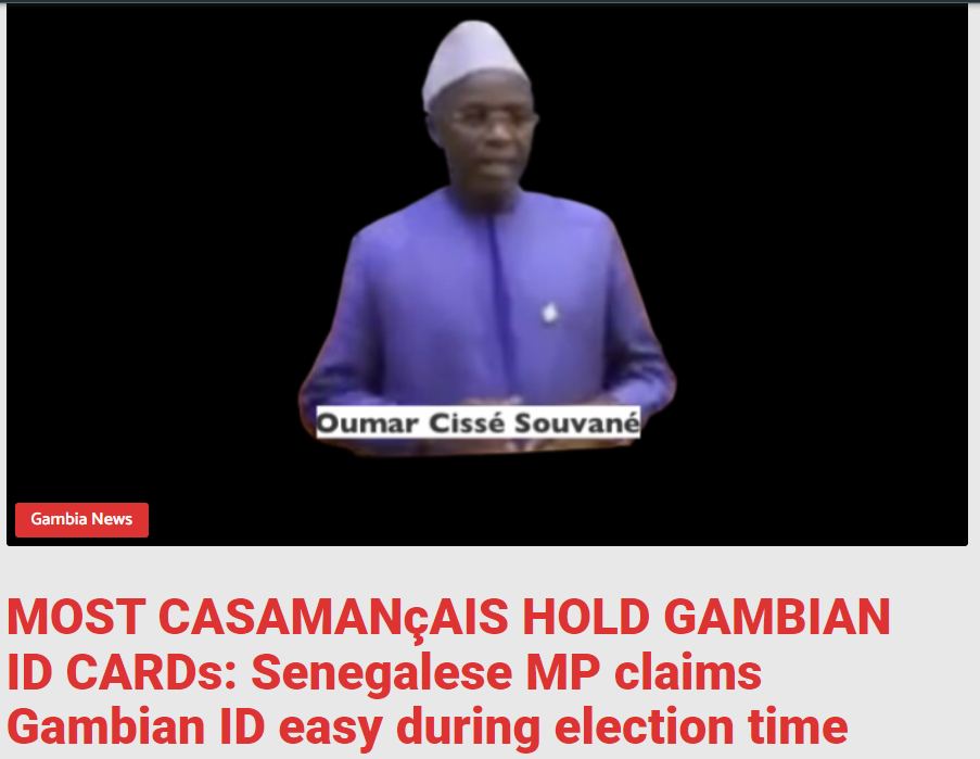 MOST CASAMANçAIS HOLD GAMBIAN ID CARDs: Senegalese MP claims Gambian ID easy during election time